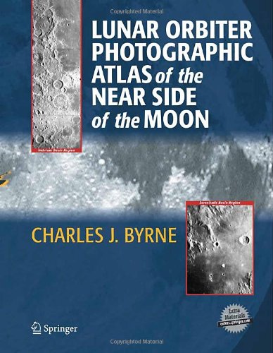 Lunar Orbiter Photographic Atlas of the Near Side of the Moon