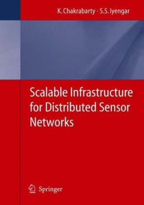 Scalable Infrastructure for Distributed Sensor Networks