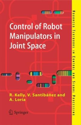 Control of Robot Manipulators in Joint Space