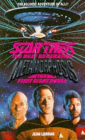 METAMORPHOSIS (STAR TREK: THE NEXT GENERATION S.)