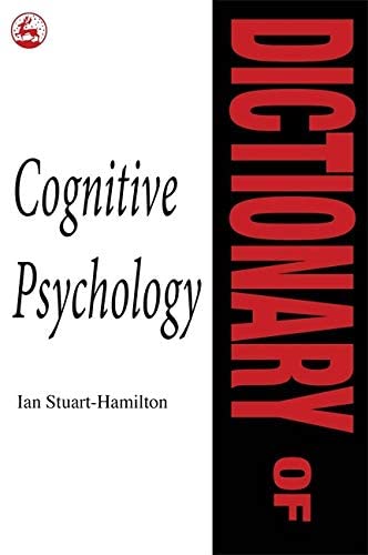 Dictionary of Cognitive Psychology (Dictionaries of Psychology)