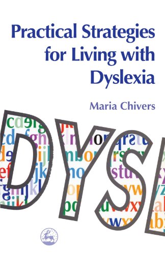 Practical Strategies for Living with Dyslexia