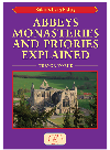 The English Abbey Explained