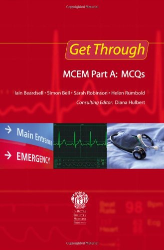 Get Through MCEM Part A : MCQs.