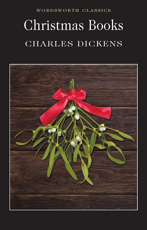 Dickens Christmas Stories (Wordsworth Classics)