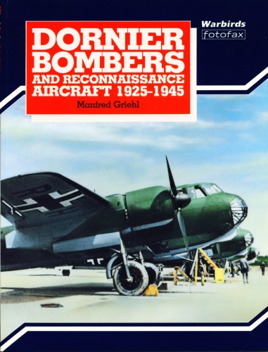 Dornier Bombers and Reconnaissance Aircraft 1925-1945