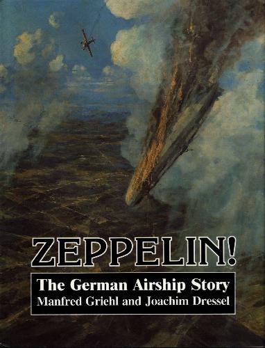 Zeppelin! the German Airship Story