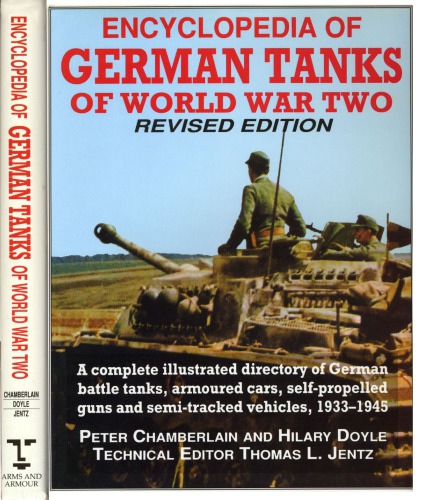 Encyclopedia of German Tanks of World War Two