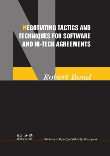 Negotiating Tactics and Techniques for Software and Hi-Tech Agreements