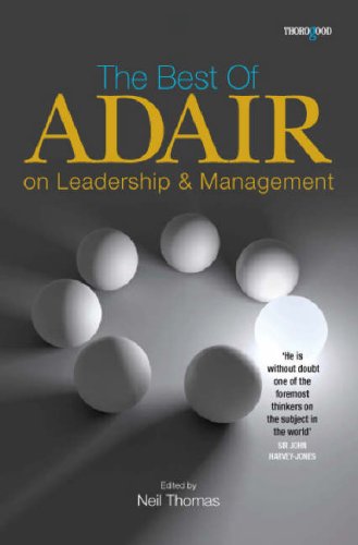 The Best of John Adair on Leadership and Management