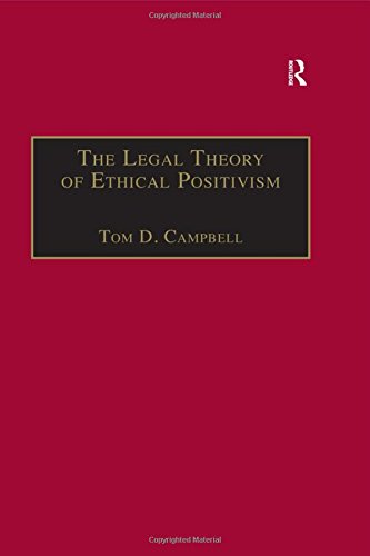 The Legal Theory of Ethical Positivism