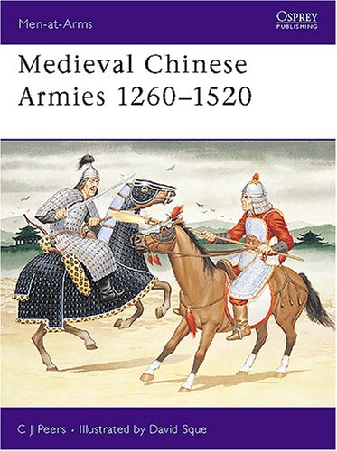 Medieval Chinese Armies 1260–1520