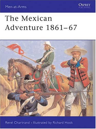 The Mexican Adventure 1861–67