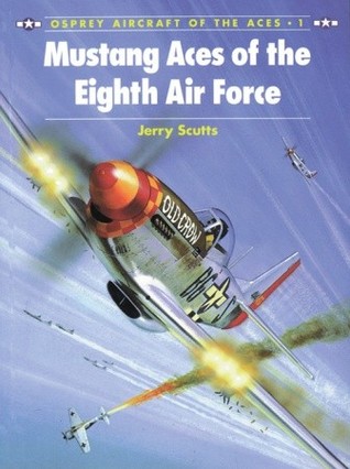 Mustang Aces of the Eighth Air Force