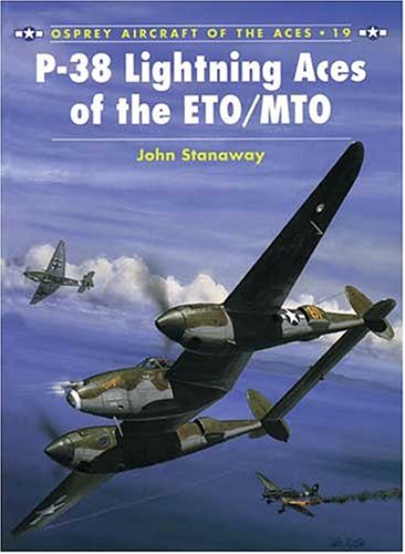 P-38 Lightning Aces of the ETO/MTO