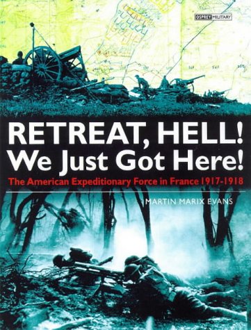 Retreat, Hell! We Just Got Here!