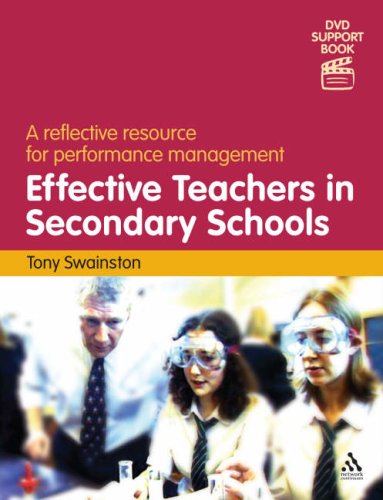 Effective Teachers in Secondary Schools (2nd edition) A Reflective Resource for Performance Management