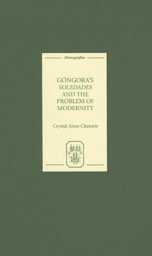 Gongora's Soledades and the Problem of Modernity