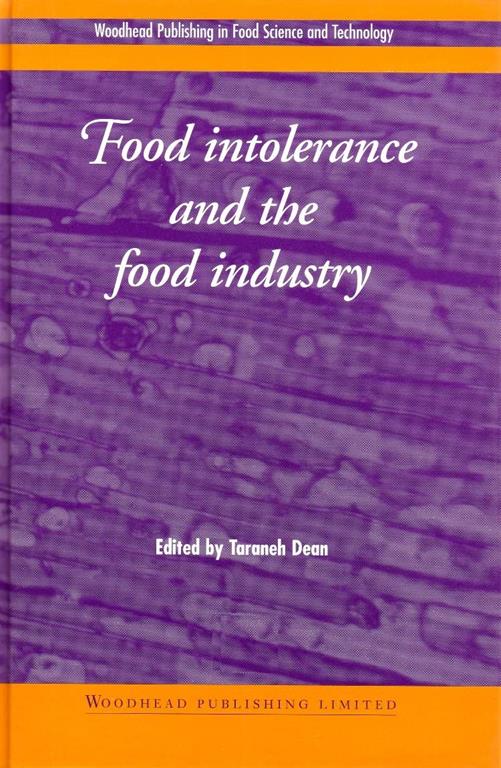 Food Intolerance and the Food Industry (Woodhead Publishing Series in Food Science, Technology and Nutrition)