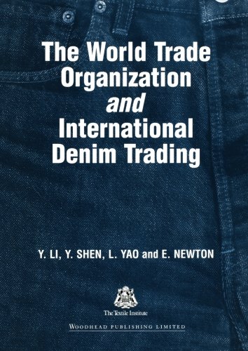 The World Trade Organization and International Denim Trading