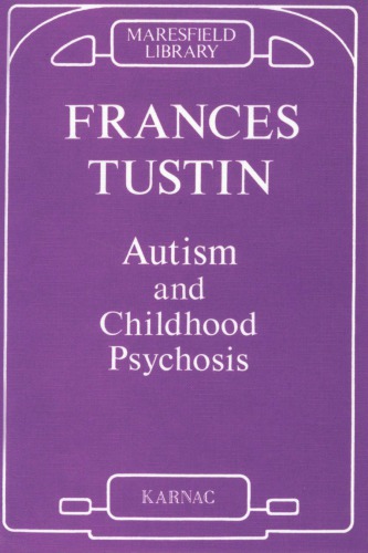 Autism and Childhood Psychosis