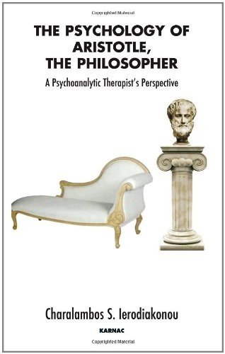 The Psychology of Aristotle, the Philosopher