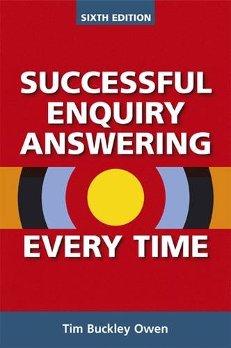 Successful Enquiry Answering Every Time. Tim Buckley Owen