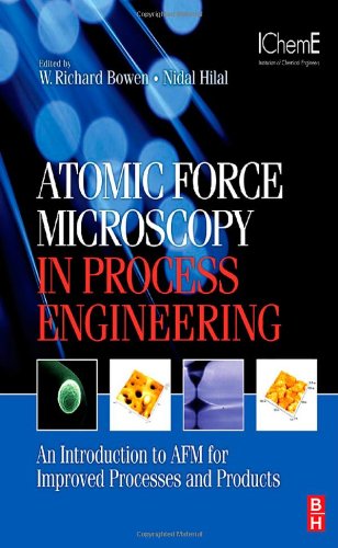 Atomic Force Microscopy In Process Engineering