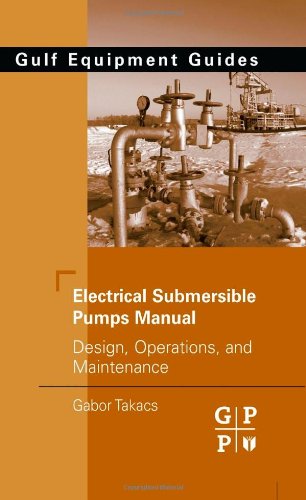 Electrical Submersible Pumps Manual