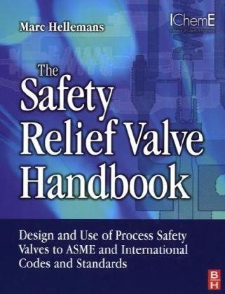 The Safety Relief Valve Handbook