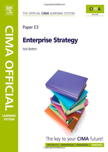 CIMA Official Learning System Enterprise Strategy, Sixth Edition