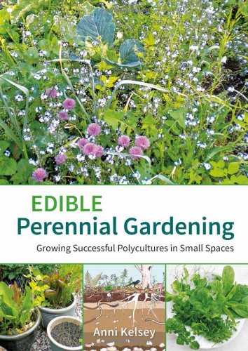 Edible Perennial Gardening