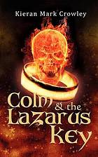 Colm &amp; the Lazarus Key