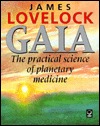 Gaia, the Practical Science of Planetary Medicine