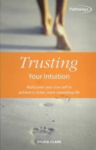 Trusting Your Intuition