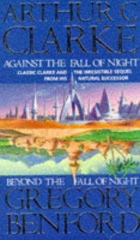 Against the Fall of Night / Beyond the Fall of Night