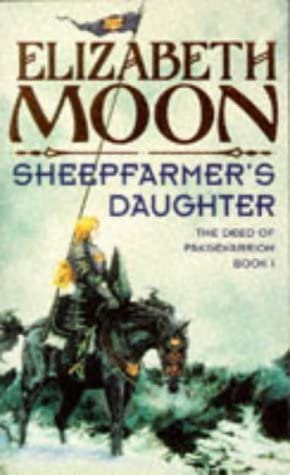 The Sheepfarmer's Daughter (The Deed of Paksenarrion)