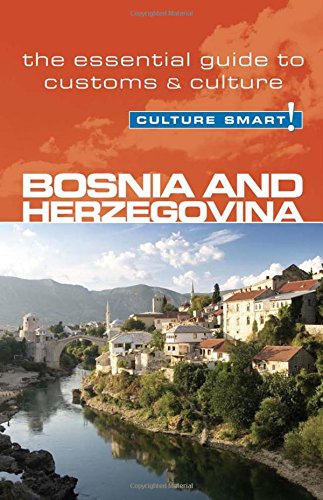 Bosnia  Herzegovina - Culture Smart!