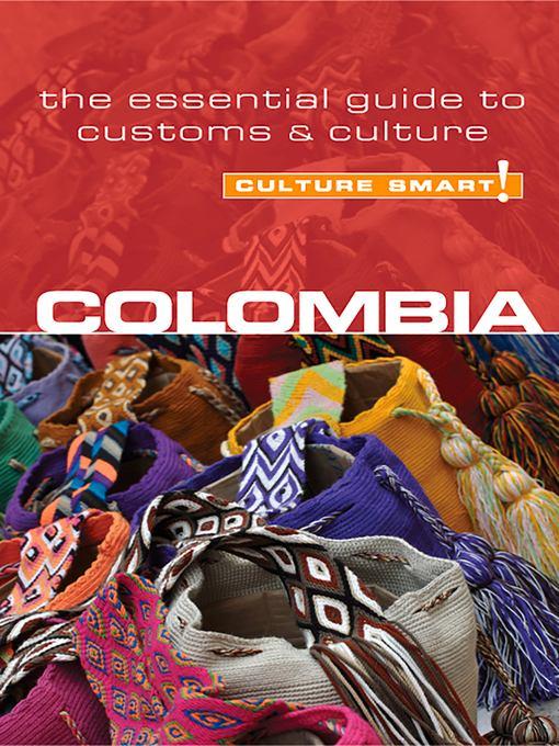 Colombia--Culture Smart!