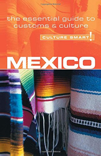 Mexico--Culture Smart!