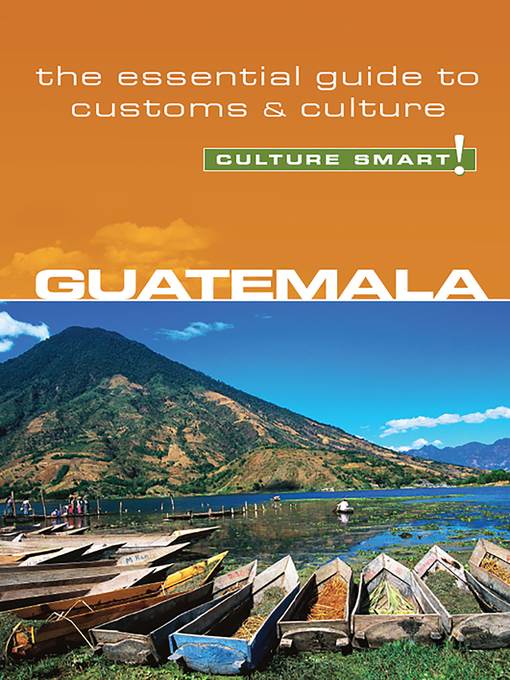 Guatemala--Culture Smart!