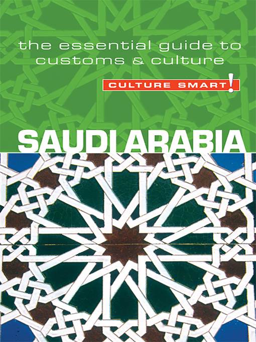 Saudi Arabia--Culture Smart!