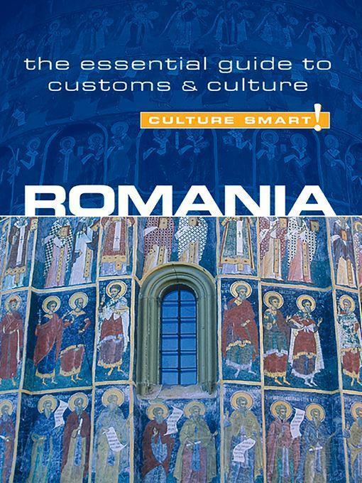 Romania--Culture Smart!