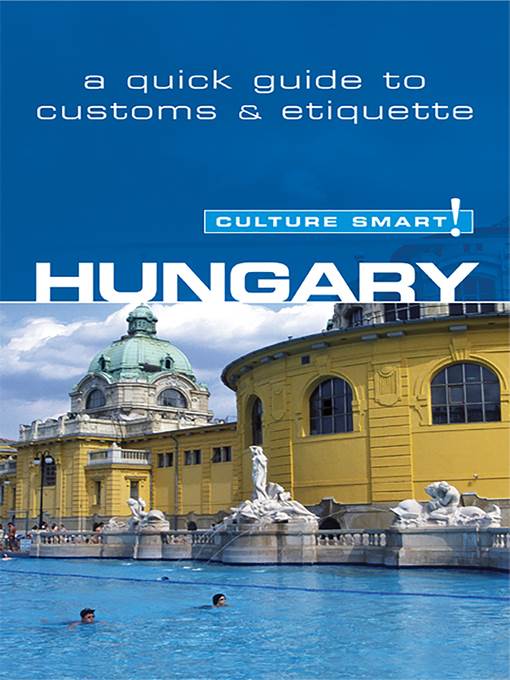 Hungary--Culture Smart!