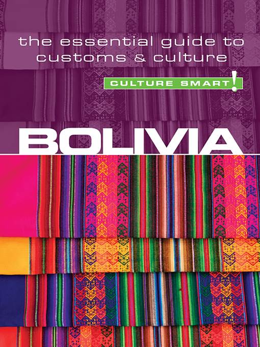 Bolivia--Culture Smart!