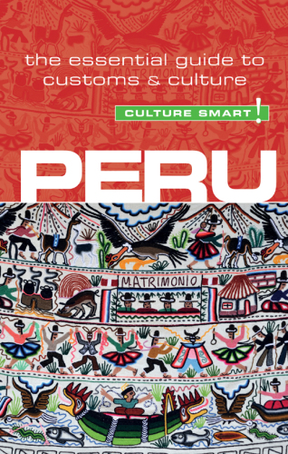 Peru--Culture Smart!