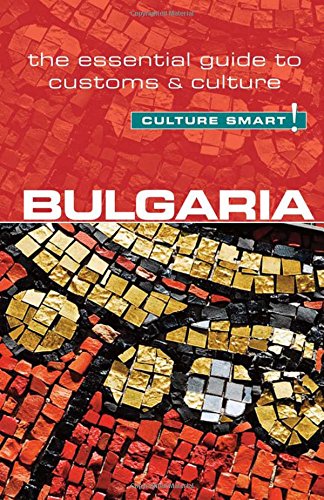 Bulgaria--Culture Smart!