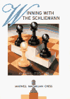 Winning with the Schliemann