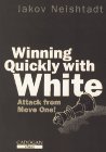 Winning Quickly with White