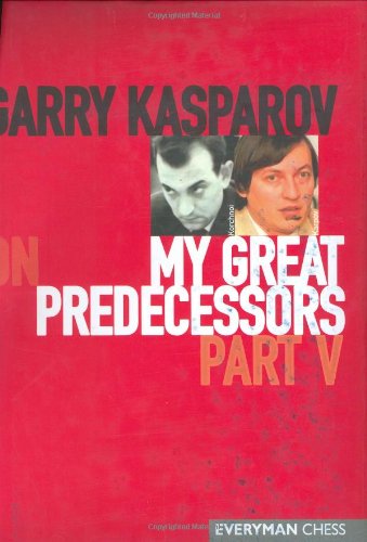 Garry Kasparov on My Great Predecessors, Part 5